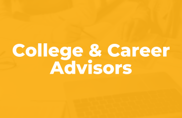 College & Career Advisors